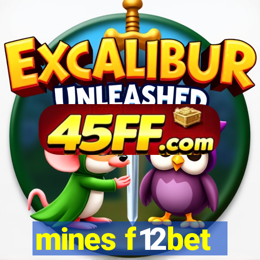 mines f12bet